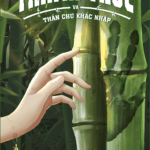 (EBook) THANH TRÚC và Thần Chú Khắc Nhập